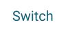 Switch